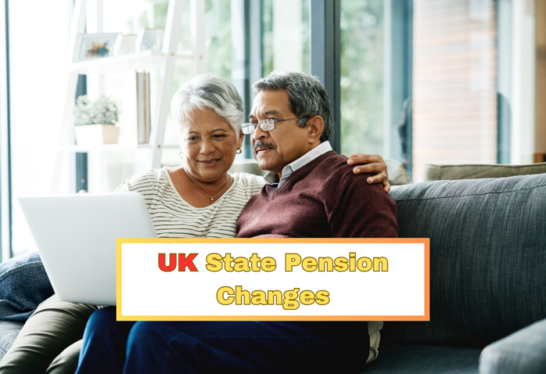 UK State Pension Changes 2024 State Pension Changes from 2024 and 2025, You Should Know