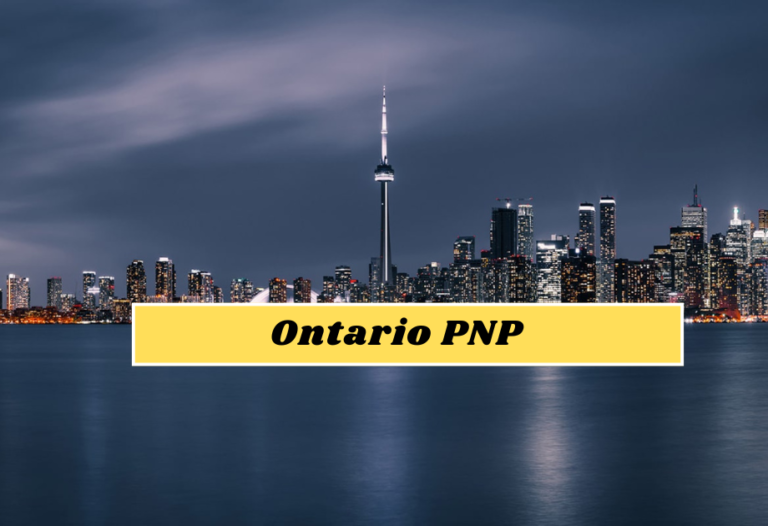 Ontario PNP: What is PNP Ontario, and How to apply for it? All You Need to Know