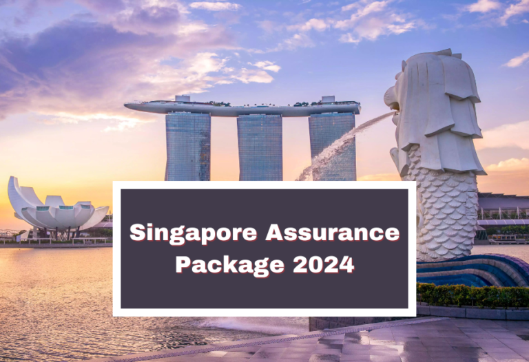 Singapore Assurance Package 2024 Increased Payout, Payment Dates, Amount, Eligibility