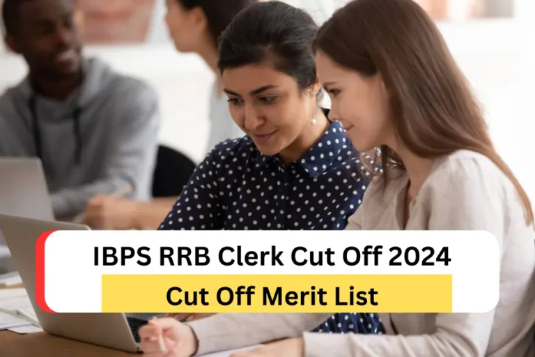 IBPS RRB Clerk Cut Off 2024, Check State Wise Expected Prelims Passing Marks